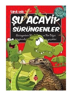 Uğurböceği Yayınları Şu Acayip Sürüngenler
