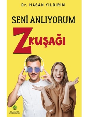 Platanus Publishing Seni Anlıyorum Z Kuşağı