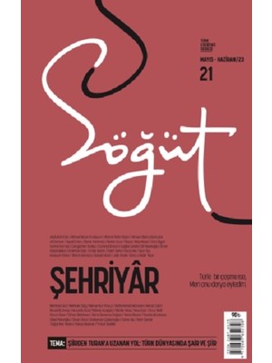 Ötüken Neşriyat Söğüt - Türk Edebiyatı Dergisi Sayı 21 / Mart - Nisan 2023