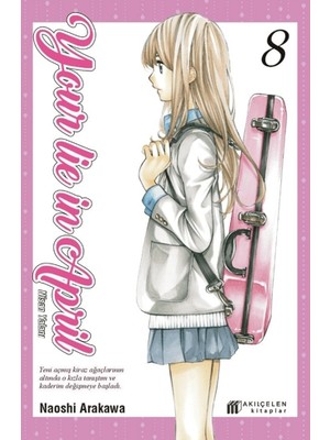 Akılçelen Kitaplar Your Lie In April - Nisan Yalanı 8