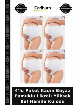 Carlburn 4'lü Paket Kadın Beyaz Pamuklu Likralı Yüksek Bel Hamile Külodu Gündüz Kullanımı Nefes Alan Kumaş