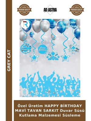Grey Cat Özel Üretim Happy Birthday Mavi Tavan Sarkıt Duvar Süsü Kutlama Malzemesi Süsleme