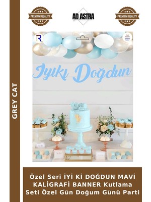 Grey Cat Özel Seri Iyi Ki Doğdun Mavi Kaligrafi Banner Kutlama Seti Özel Gün Doğum Günü Parti