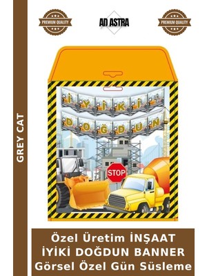 Grey Cat Özel Üretim Inşaat Iyiki Doğdun Banner Görsel Özel Gün Süsleme