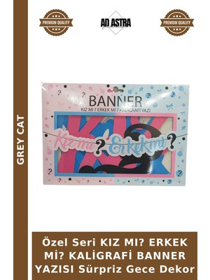 Grey Cat Özel Seri Kız Mı? Erkek Mi? Kaligrafi Banner Yazısı Sürpriz Gece Dekor