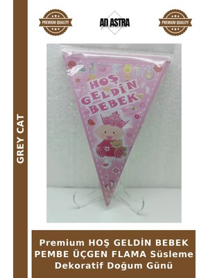Grey Cat Premium Hoş Geldin Bebek Pembe Üçgen Flama Süsleme Dekoratif Doğum Günü