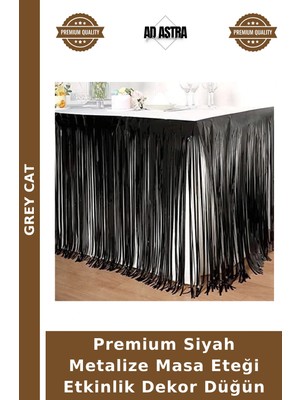 Grey Cat Premium Siyah Metalize Masa Eteği Etkinlik Dekor Düğün