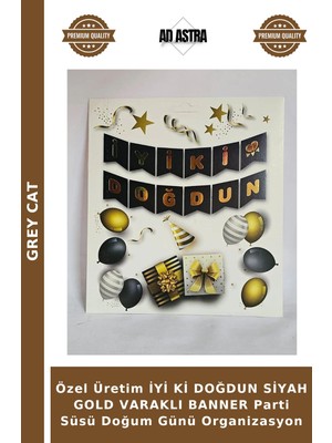 Grey Cat Özel Üretim Iyi Ki Doğdun Siyah Gold Varaklı Banner Parti Süsü Doğum Günü Organizasyon