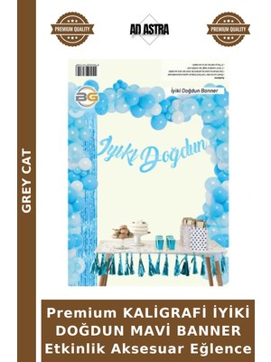 Grey Cat Premium Kaligrafi Iyiki Doğdun Mavi Banner Etkinlik Aksesuar Eğlence