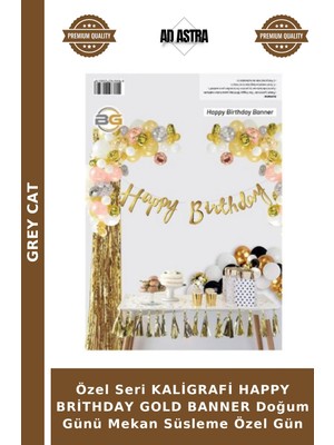 Grey Cat Özel Seri Kaligrafi Happy Brithday Gold Banner Doğum Günü Mekan Süsleme Özel Gün