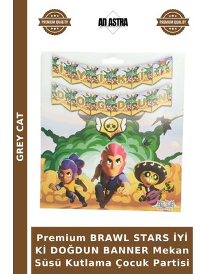 Grey Cat Premium Brawl Stars Iyi Ki Doğdun Banner Mekan Süsü Kutlama Çocuk Partisi