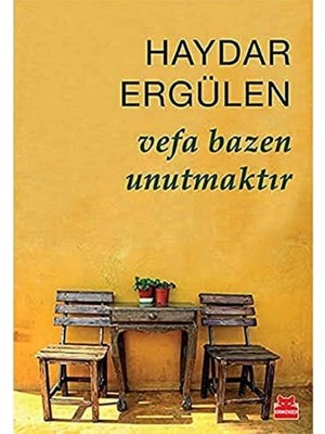 Marka Kolik Vefa Bazen Unutmaktır