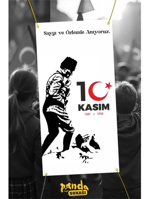 Panda Sokağı Atatürk 10 Kasım Afişi Branda Baskı 200X100 Atatürkü Anma