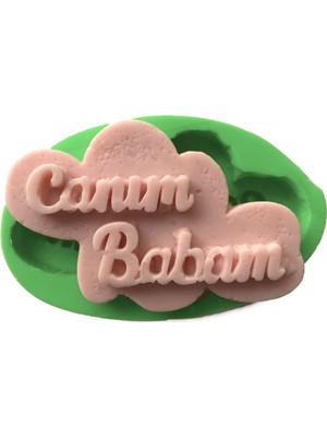 Parti Vitrini Canım Babam Yazılı Silikon Mum Kalıbı 8X5X1 cm (Yeşil)