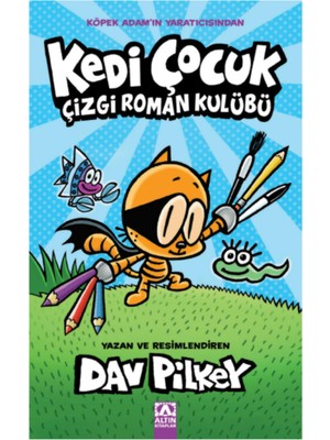 Altın Kitaplar Kedi Çocuk - Çizgi Roman Kulübü | Dav Pilkey
