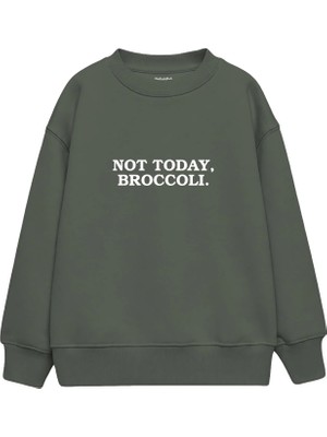 The Lucid Lab Not Today Broccoli Çocuk Sweatshirt