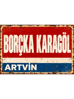 Lucena Borçka Karagöl Artvin Retro Vintage Eskitme Metal Duvar Tablosu Dekoratif Tabela  15X20 cm