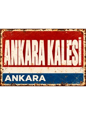 Lucena Ankara Kalesi Ankara Retro Metal Duvar Tablosu Vintage Dekoratif Şehir Tabelası  15X20 cm