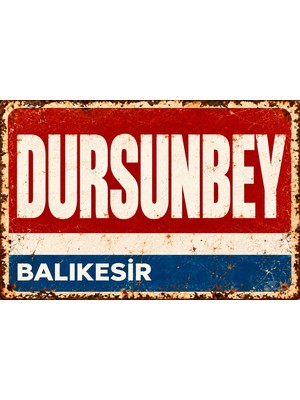 Lucena Dursunbey Balıkesir Retro Vintage Metal Duvar Tablosu Eskitme Tasarım Dekoratif Tabela  15X20 cm
