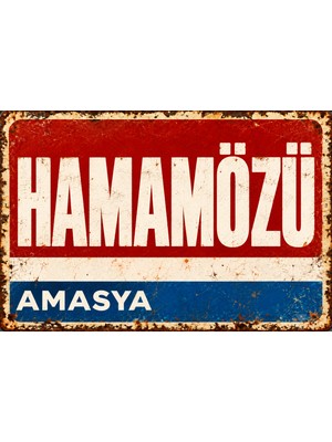 Lucena Hamamözü Amasya Retro Vintage Eskitme Metal Duvar Tablosu Dekoratif Teneke Tabela 15X20 cm