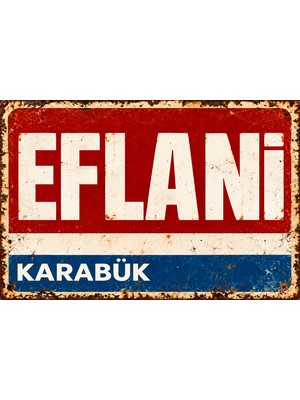 Lucena Eflani Karabük Retro Vintage Metal Duvar Tablosu Eskitme Tasarım Dekoratif Tabela 15X20 cm