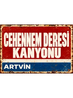 Lucena Artvin Cehennem Deresi Kanyonu Retro Vintage Eskitme Metal Duvar Tablosu Dekoratif Tabela  15X20 cm