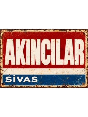 Lucena Akıncılar Sivas Retro Vintage Metal Duvar Tablosu Eskitme Tasarım Dekoratif Tabela 15X20 cm