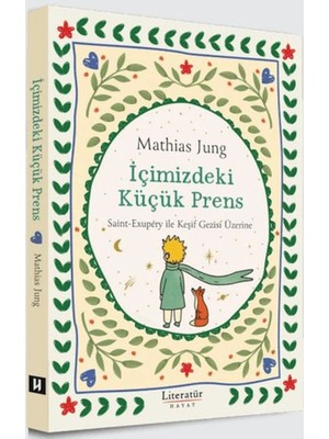 Literatür Hayat Içimizdeki Küçük Prens