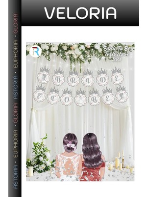 Veloria Özel Üretim Aksesuar Dekor Duvar Süsü Bride To Be Taçlı Gümüş Kaligrafi Banner
