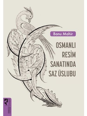 ‎ Hayalperest Yayınevi Osmanlı Resim Sanatında Saz Üslubu