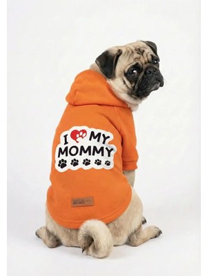 Esplendor Mpz Pets Kedi ve Köpek Kıyafeti Hoodie I My Mommy, Xs, Orange-Hoodie-I-My-Mommy, Turuncu