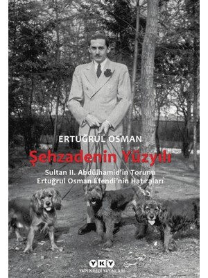 Yapı Kredi Yayınları Şehzadenin Yüzyılı