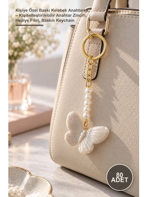 Yenilig 80 Adet Kişiye Özel Baskı Kelebek Anahtarlık – Kişiselleştirilebilir Anahtar Zinciri, Hediye Fikri, Baskılı Keychain