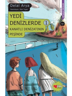 Can Çocuk Yayınları Yedi Denizlerde 1 - Kanatlı Denizatının Peşinde