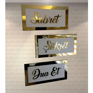 Dekor Treni 3D Beyaz Üzerine Gold Pleksi Sabret Şükret Dua Et Seti