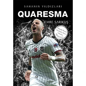 Quaresma: Sahanın Yıldızları – Emre Sarıkuş