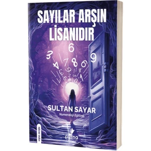 Sayılar Arşın Lisanıdır - Numeroloji Eğitimi - Sultan Sayar