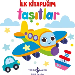 Taşıtlar - İlk Kitaplığım