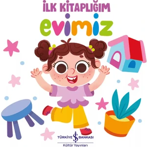 Evimiz - İlk Kitaplığım