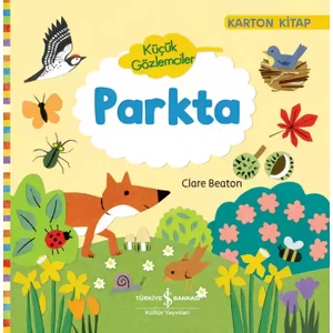 Küçük Gözlemciler: Parkta (Karton Kitap) - Clare Beaton