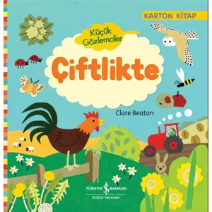Küçük Gözlemciler: Çiftlikte (Karton Kitap) - Clare Beaton
