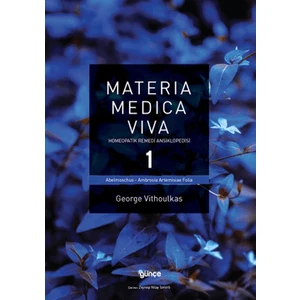 Materia Medica Viva 1 Homeopatik Remedi Ansiklopedisi - George Vithoulkas