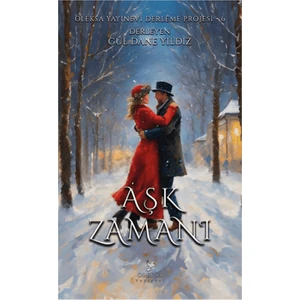 Aşk Zamanı - Gül Dane Yıldız