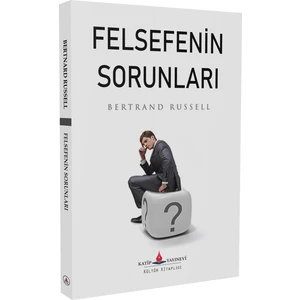Felsefenin Sorunları - Bertrand Russell