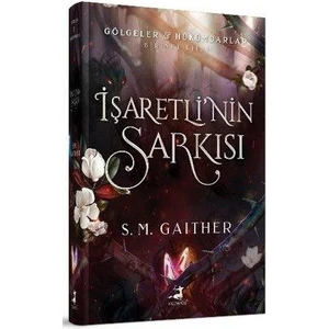 İşaretli'nin Şarkısı (Ciltli) - S.M. Gaither