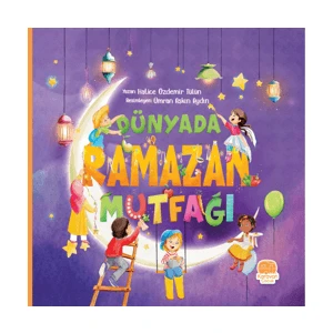 Dünyada Ramazan Mutfağı - Hatice Özdemir Tülün