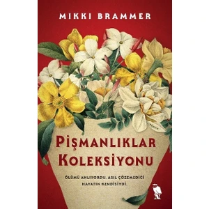 Pişmanlıklar Koleksiyonu – Mikki Brammer