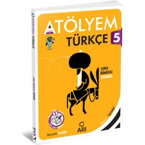 Arı Yayıncılık 5.Sınıf Türkçe Atölyem 1723 Soru