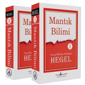 Mantık Bilimi (Tam Metin - 2 Cilt Birlikte)