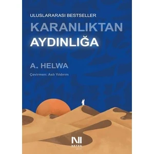 Karanlıktan Aydınlığa - A. Helwa